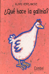 UQUE HACE LA GALLINA?