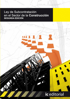 LEY DE SUBCONTRATACIÓN EN EL SECTOR DE LA CONSTRUCCIÓN