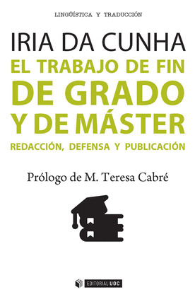 EL TRABAJO DE FIN DE GRADO Y DE MASTER