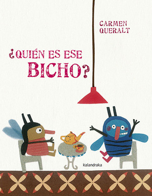 ¿QUIEN ES ESE BICHO?