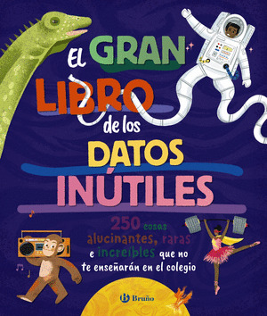 GRAN LIBRO DE LOS DATOS INÚTILES, EL