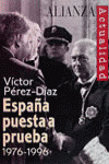 ESPAÑA PUESTA A PRUEBA, 1976-1996