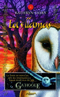 LLAMAS, LAS (LOS GUARDIANES DE GAHOOLE, 6)