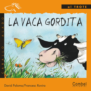LA VACA GORDITA