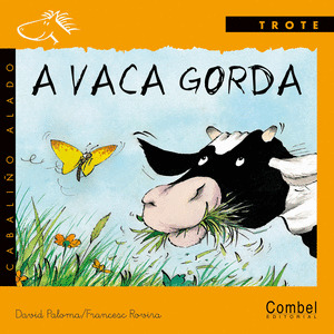 A VACA GORDA