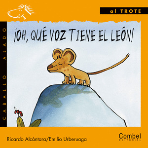 C.ALADO(C) AL TROTE. ÐOH, QUE VOZ TIENE EL LEON! (LETRA IMPR