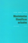 MOVIMIENTOS FILOSOFICOS ACTUALES