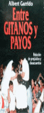 ## ENTRE GITANOS Y PAYOS
