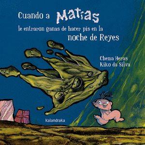 CUANDO A MATIAS LE ENTRARON GANAS DE HACER PIS EN LA NOCHE DE REYES