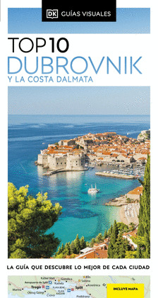 DUBROVNIK. GUÍA VISUAL TOP 10 (2024)