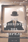 LABERINTOS DEL ESPEJO,LOS