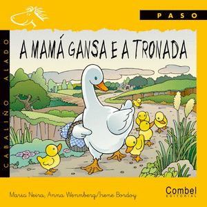 A MAMA GANSA E A TRONADA