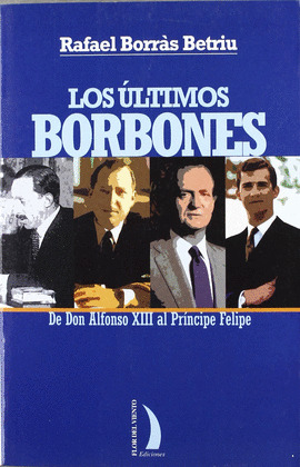 ULTIMOS BORBONES