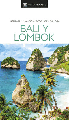 BALI Y LOMBOK. GUÍA VISUAL (2024)