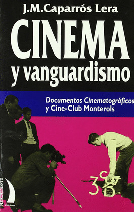 CINEMA Y VANGUARDISMO