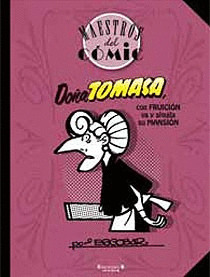DOÑA TOMASA, CON FRUICION, VA Y ALQUILA SU MANSION