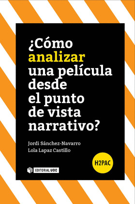 ¿COMO ANALIZAR UNA PELICULA DESDE EL PUNTO DE VISTA NARRATIVO?