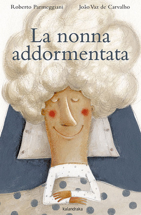 LA NONNA ADDORMENTATA