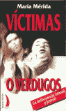 VICTIMAS O VERDUGOS