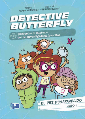 PEZ DESAPARECIDO, EL (DETECTIVE BUTTERFLY, CASO 1)