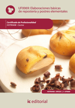 (INCUAL) ELABORACIONES BÁSICAS DE REPOSTERÍA Y POSTRES ELEMENTALES