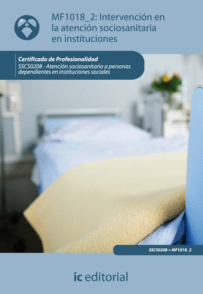 (INCUAL) INTERVENCIÓN EN LA ATENCIÓN SOCIOSANITARIA EN INSTITUCIONES