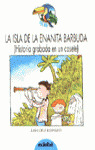 LA ISLA DE LA ENANITA BARBUDA