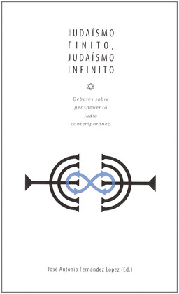 JUDAISMO FINITO, JUDAISMO INFINITO