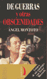 DE GUERRAS Y OTRAS OBSCENIDADES