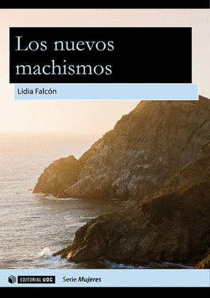 LOS NUEVOS MACHISMOS
