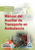 MANUAL DEL AUXILIAR DEL TRANSPORTE EN AMBULANCIA