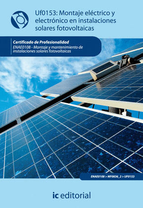 (INCUAL) MONTAJE ELÉCTRICO Y ELECTRÓNICO EN INSTALACIONES SOLARES FOTOVOLTÁICAS