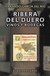 RIBERA DEL DUERO. VINOS Y BODEGAS