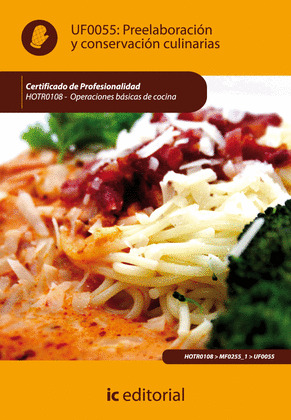 PREELABORACIÓN Y CONSERVACIÓN CULINARIAS