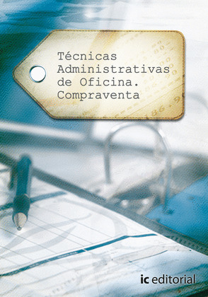 TÉCNICAS ADMINISTRATIVAS DE OFICINA COMPRA-VENTA