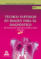 TEST. TECNICO SUPERIOR EN IMAGEN PARA EL DIAGNOSTICO. SACYL. SERVICIO SALUD CASTILLA Y LEON
