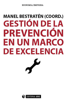 GESTION DE LA PREVENCION EN UN MARCO DE EXCELENCIA