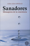 SANADORES, MENSAJEROS DE LA CONCIENCIA