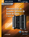 GUIA DIDACTICA. ADMINISTRACION DE SISTEMAS GESTORES DE BASES DE DATOS. 2ª EDICIO