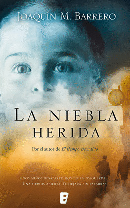 LA NIEBLA HERIDA