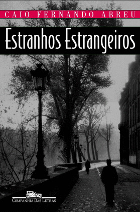ESTRANHOS ESTRANGEIROS