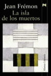 LA ISLA DE LOS MUERTOS