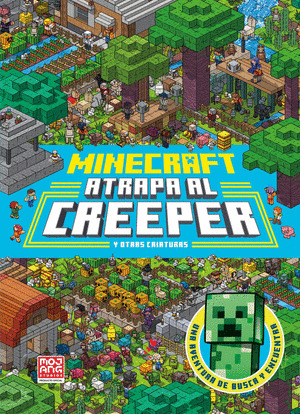 MINECRAFT OFICIAL: ATRAPA AL CREEPER (UNA AVENTURA DE BUSCA Y ENCUENTRA)