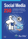 SOCIAL MEDIA. 250 CONSEJOS PRÁCTICOS