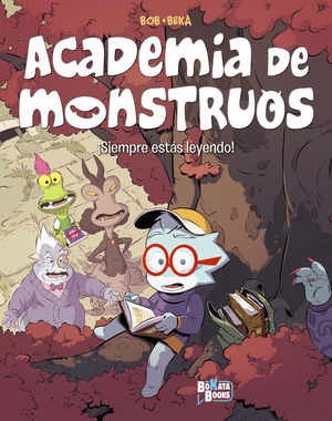 ACADEMIA DE MONSTRUOS, 2. ¡SIEMPRE ESTÁS LEYENDO!