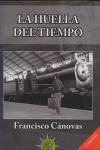 HUELLA DEL TIEMPO, LA