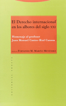 DERECHO INTERNACIONAL ALBORES SIGLO XXI