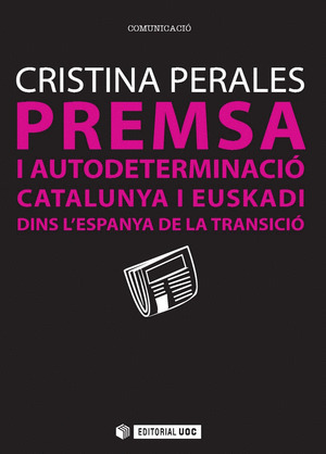 PREMSA I AUTODETERMINACIÓ