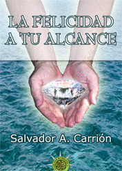 FELICIDAD A TU ALCANCE, LA