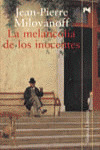 LA MELANCOLIA DE LOS INOCENTES